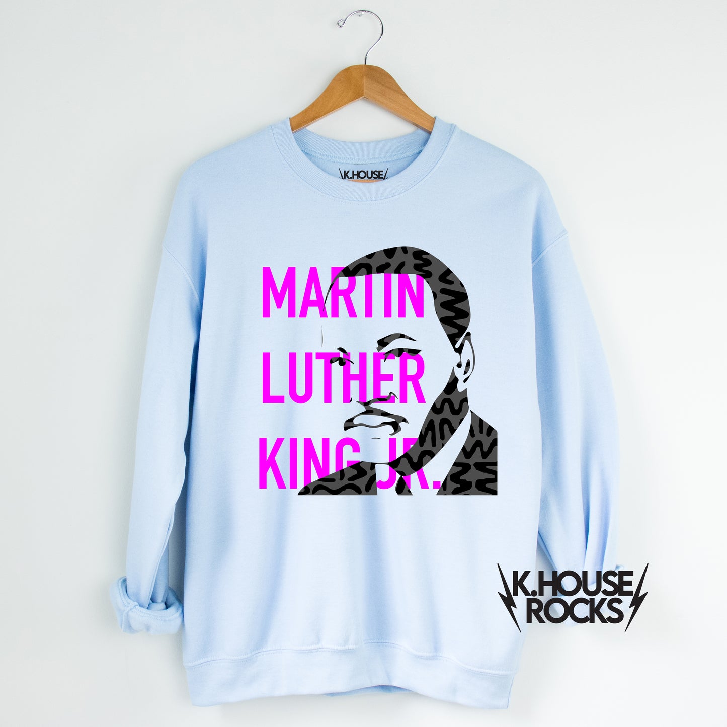 Martin Luther King Jr. Sky Blue Sweatshirt