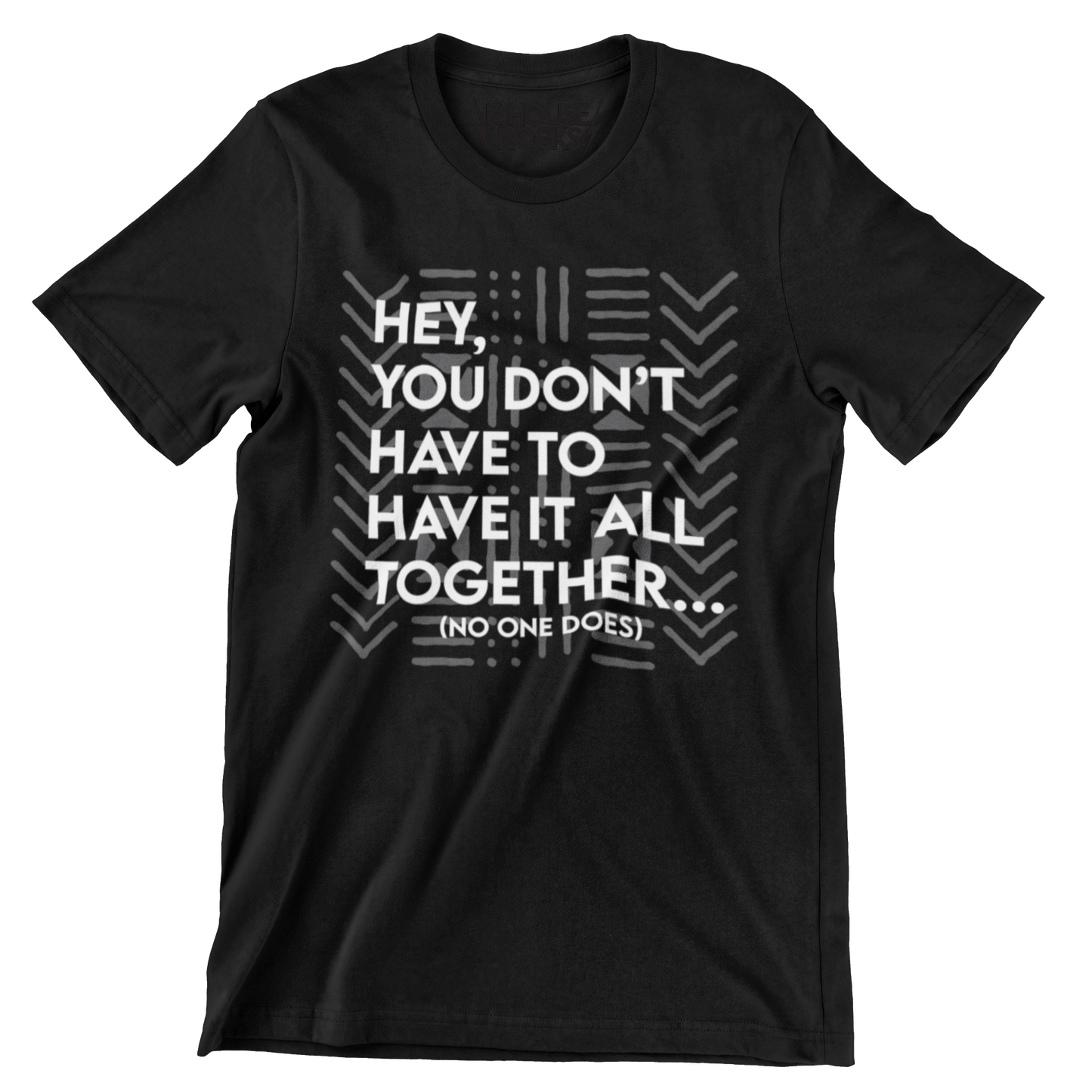 You don't have to Tee