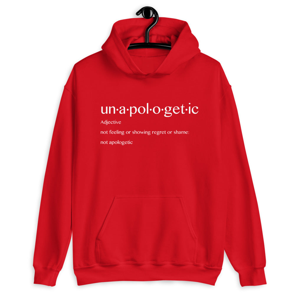 Unapologetic Hoodie