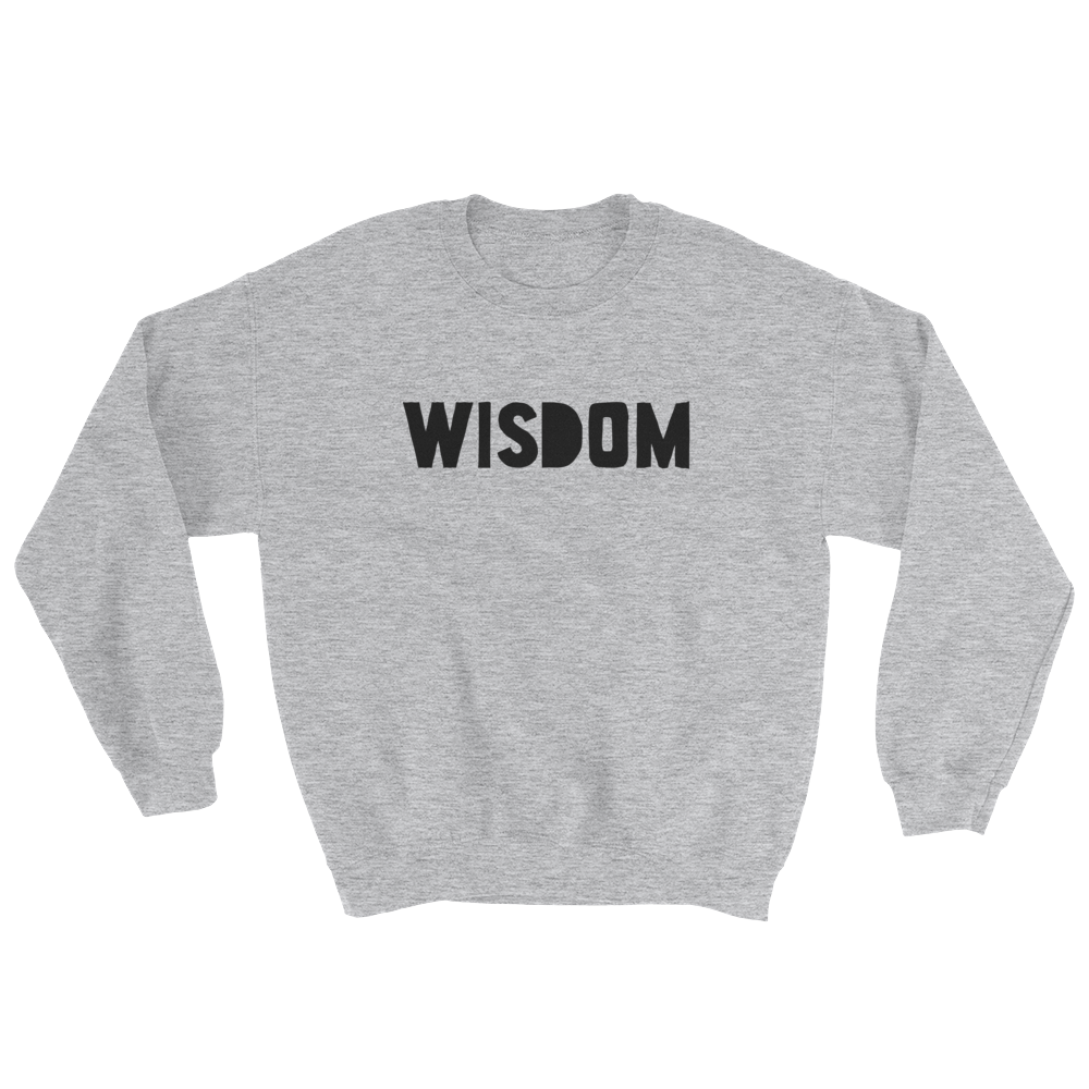 WISDOM SWEATSHIRT