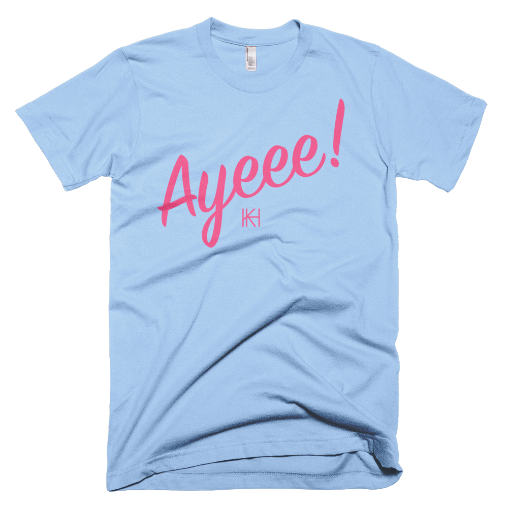 AYEEEE!