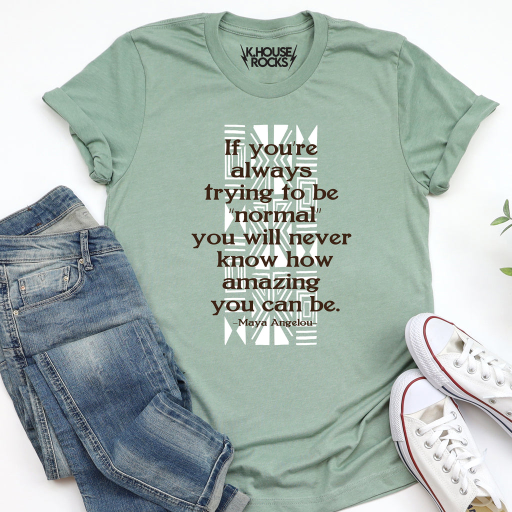 Maya Angelou Quote T-Shirt