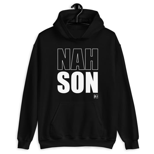 Nah Son Hoodie