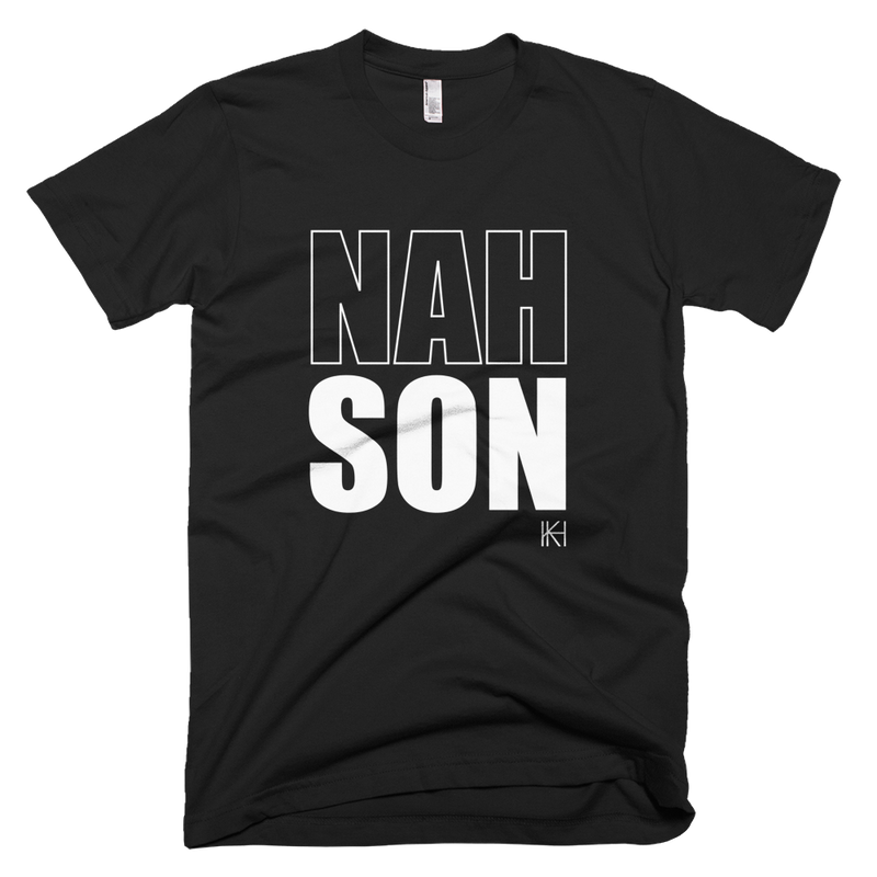 Nah Son T-Shirt