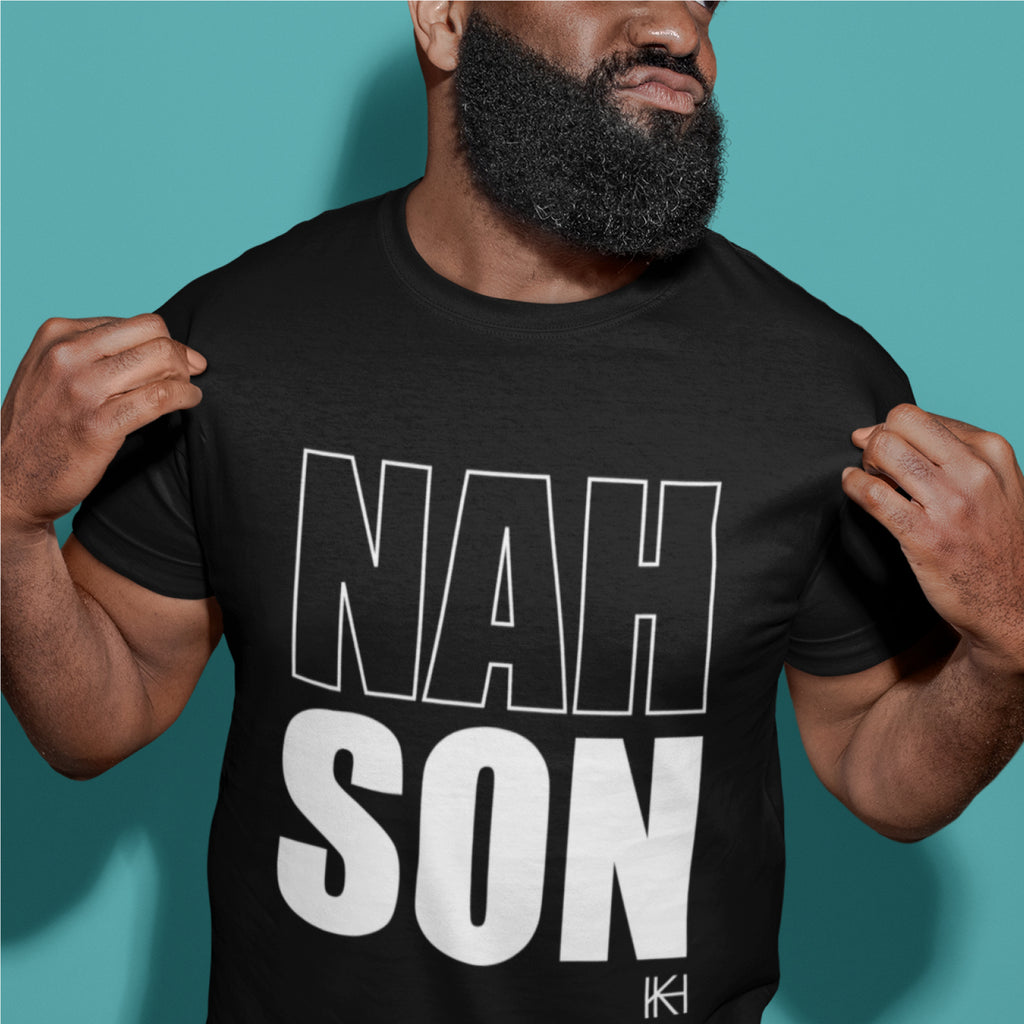 Nah Son T-Shirt