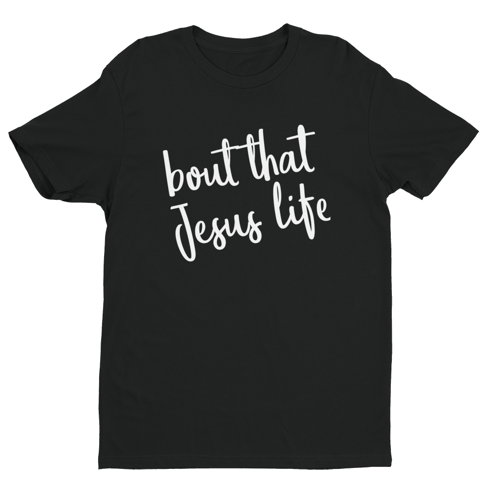 BOUT THAT LIFE T-SHIRT