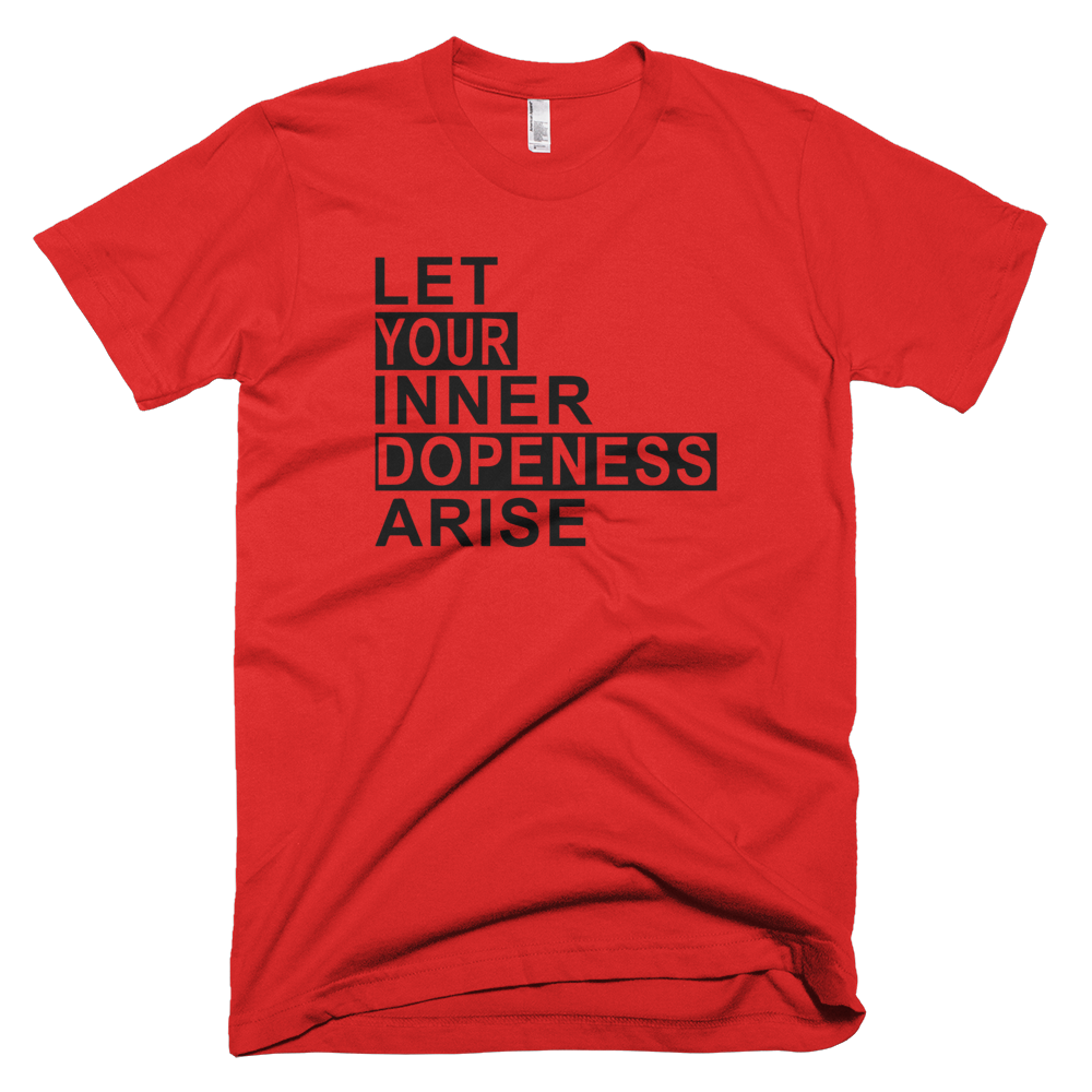 Let Your Dopeness Arise